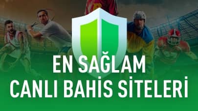 En Sağlam Canlı Bahis Siteleri